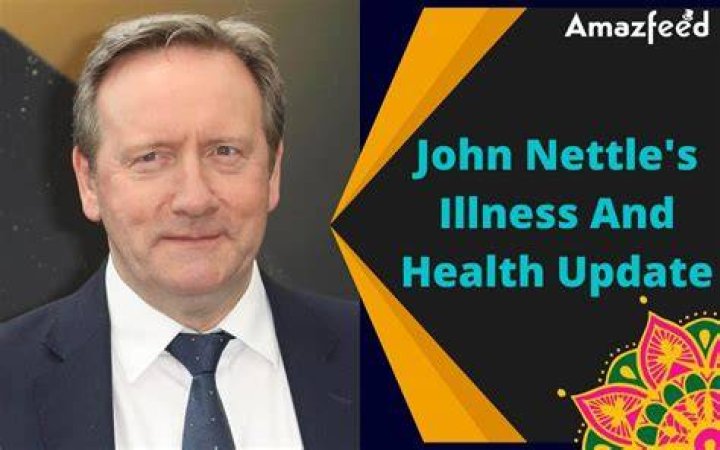 Understanding John Nettles' Illness: A Closer Look at the Actor's Health Journey